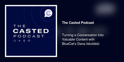 Turning a Conversation Into Valuable Content with BlueCat's Dana Iskoldski