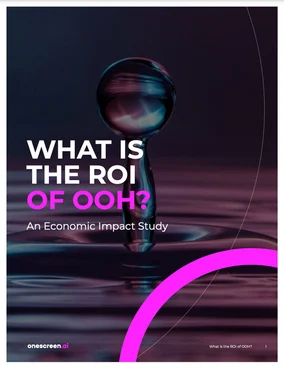 What is the ROI of Out-of-Home (OOH) advertising?